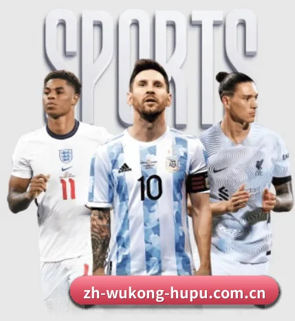 五大体育板块覆盖,从比分到直播全覆盖（WUKONG SPORTS）